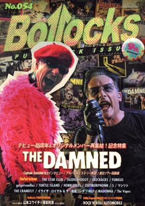 Bollocks(No.054) PUNK ROCK ISSUE THE DAMNED デビュー45周年&オリジナルメンバー再集結！記念特集