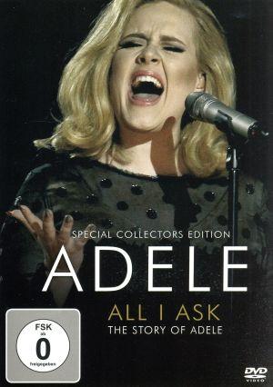 【輸入版】All I Ask:The Story of Adele