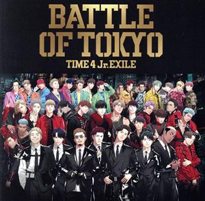 BATTLE OF TOKYO TIME 4 Jr.EXILE(Blu-ray Disc付)