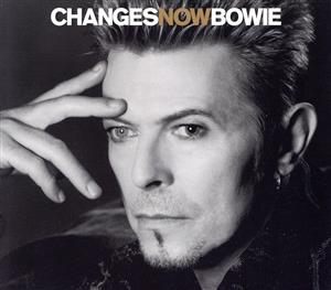 【輸入盤】Changes Now Bowie