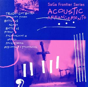 SaGa Frontier Series ACOUSTIC ARRANGEMENTS