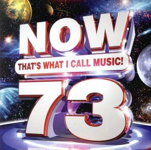 【輸入盤】Now That's What I Call Music！ 73