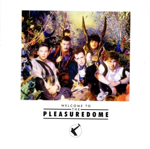 【輸入盤】Welcome to The Pleasuredome