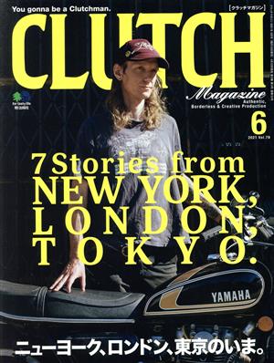 CLUTCH Magazine(Vol.79 2021 6) 隔月刊誌