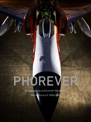 PHOREVER航空自衛隊 F-4ファントムⅡ写真集