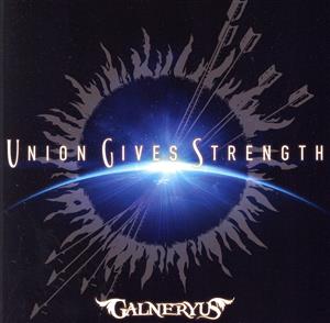 UNION GIVES STRENGTH(完全生産限定盤)(初回限定盤+TシャツM)(DVD付)
