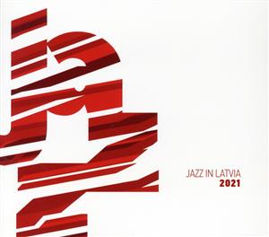 【輸入盤】Jazz In Latvia 2021(2CD)