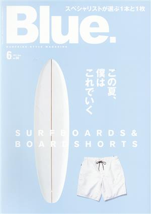 Blue.(No.88 6 2021 June)隔月刊誌