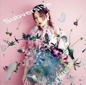 Subversive(初回限定盤)(Blu-ray Disc付)