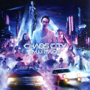 CHAOS CITY(Blu-ray Disc付)