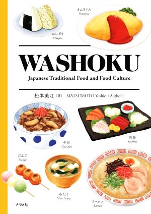 WASHOKU Japanese Traditional Food and Food Culture