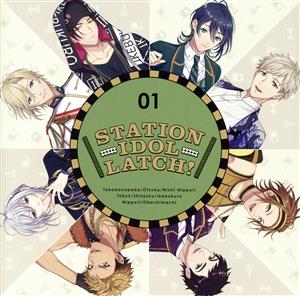 STATION IDOL LATCH！ 01(通常盤)