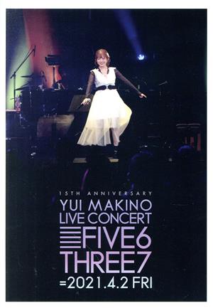 YUI MAKINO LIVE CONCERT FIVE6THREE7(Blu-ray Disc)