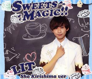 SWEETS MAGIC !!(霧島彰 Ver.)(初回生産限定盤)