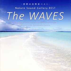 The Waves～ネイチャー・サウンド・ギャラリー・ベスト