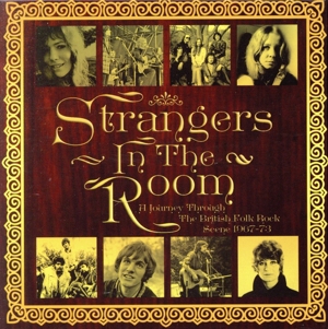 【輸入盤】Strangers In The Room: A Journey Through The British Folk Rock Scene 1967-73(3CD)