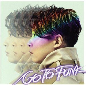 GO TO FUNK(Limited Edition B)(DVD付)