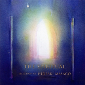 The Spiritual Select of Hideaki Masago