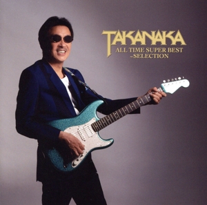 TAKANAKA ALL TIME SUPER BEST～SELECTION(SHM-CD)