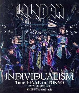 INDIVIDUALISM Tour FINAL in TOKYO(Blu-ray Disc)