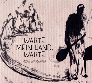 【輸入盤】Warte Mein Land, Warte