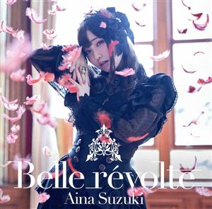 Belle revolte(初回限定盤)(Blu-ray Disc付)