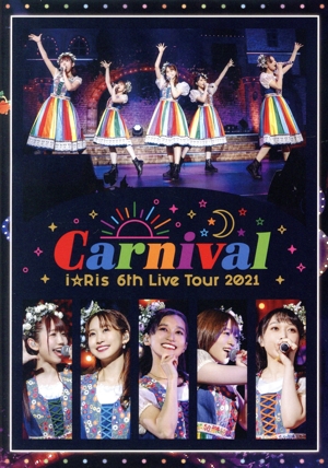 i☆Ris 6th Live Tour 2021 ～Carnival～(通常版)