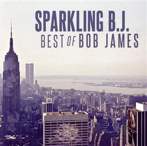 SPARKLING B.J. Best of Bob James(タワーレコード限定)