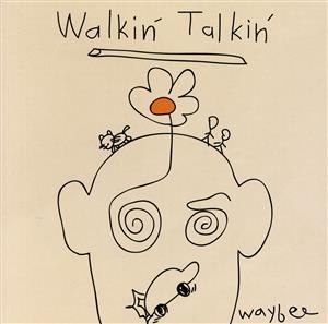 Walkin'Talkin'