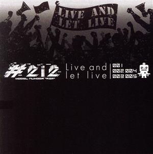 Live and let live(タワーレコード限定)