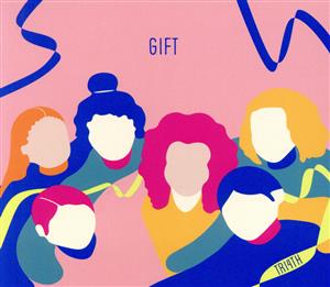 GIFT(初回生産限定盤)(2CD+Blu-ray Disc)