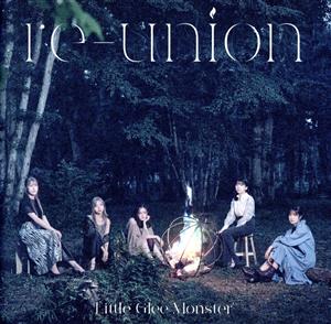re-union(初回生産限定盤A)(Blu-ray Disc付)