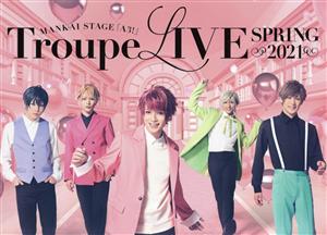 MANKAI STAGE『A3！』Troupe LIVE ～SPRING 2021～(Blu-ray Disc)