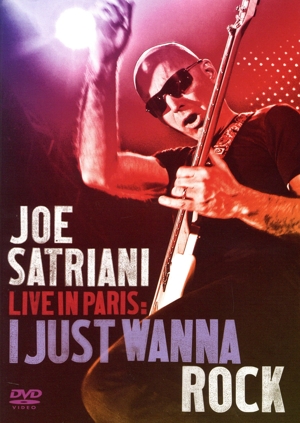 【輸入版】Satriani Live In Paris : I Just Wanna Rock