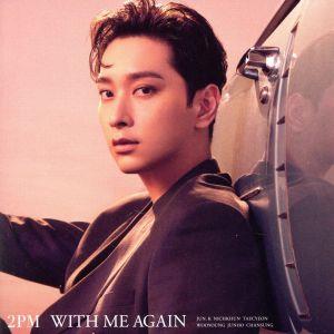 WITH ME AGAIN(FC完全生産限定盤)(CHANSUNG盤)