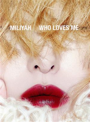 WHO LOVES ME(初回生産限定盤)(DVD付)