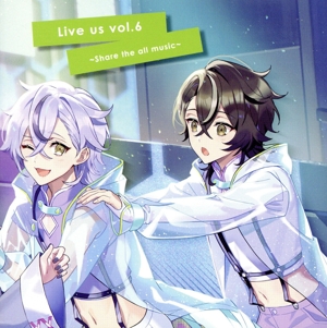 Live us vol.6～share the all music～(通常盤)