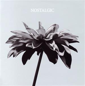 NOSTALGIC(初回限定盤)(DVD付)