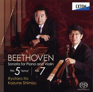 ベートーヴェン:ヴァイオリン・ソナタ 第5番「春」、第7番