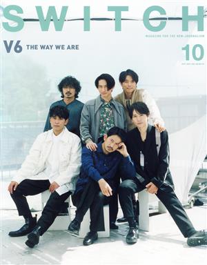 SWITCH(Vol.39 No.10) V6 THE WAY WE ARE