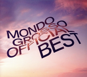 MONDO GROSSO OFFICIAL BEST(Blu-ray Disc付)