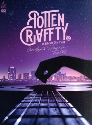 ROTTENGRAFFTY in Billboard Live OSAKA ~Goodbye to Romance Tour 2021~(完全生産限定版)(三方背ケース、DVD1枚、CD1枚、フォトブック付)