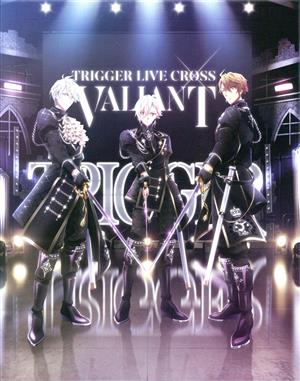 アイドリッシュセブン TRIGGER LIVE CROSS “VALIANT