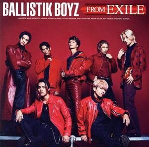 BALLISTIK BOYZ FROM EXILE(DVD付)