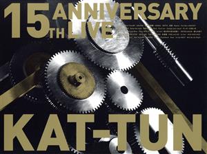 15TH ANNIVERSARY LIVE KAT-TUN(初回生産限定版2)(Blu-ray Disc)