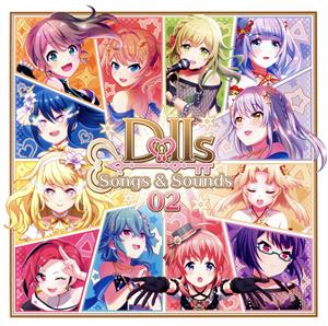 プロジェクト東京ドールズ:DOLLS Songs & Sounds 02