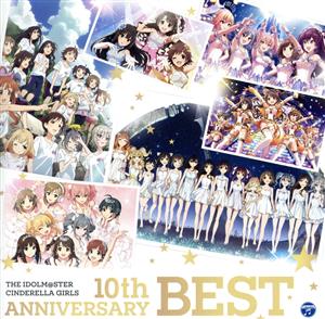 THE IDOLM@STER CINDERELLA GIRLS 10th ANNIVERSARY BEST