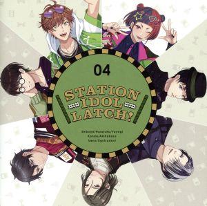 STATION IDOL LATCH！ 04(通常盤)