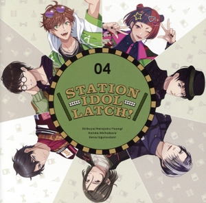 STATION IDOL LATCH！ 04(初回限定盤)