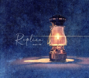 Replica(初回生産限定盤)(DVD付)